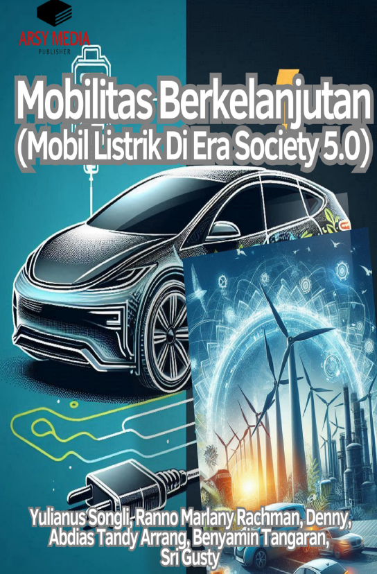 MOBILITAS BERKELANJUTAN (Mobil Listrik di Era Society 5.0)
